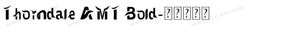 Thorndale AMT Bold字体转换